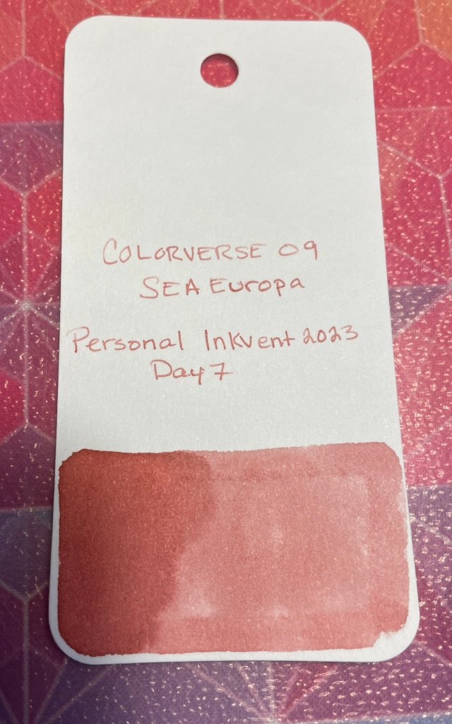 Colorverse 09 Sea Europa
A pale pink ink with kind of a salmon pink tone